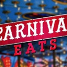 Cooking Channel Premieres All-New Season of CARNIVAL EATS Today Photo