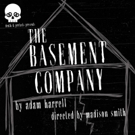 Death & Pretzels to Present THE BASEMENT COMPANY This Fall Photo