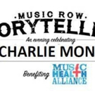 Music Industry Veteran Charlie Monk to Be Honored at 2nd Annual MUSIC ROW STORYTELLER Video