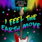 Greenville Little Theatre to Present I FEEL THE EARTH MOVE Video