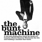 THE BUNT MACHINE Premieres Tonight at The Invisible Dog