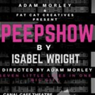 Fat Cat Creatives Present PEEPSHOW at Canal Cafe Theatre Video