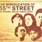 The Revival Announces THE MISEDUCATION OF 55TH STREET Video