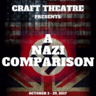 Craft Theatre to Bring A NAZI COMPARISON to Waterloo East Theatre Video