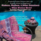Write Act Rep to Present Summer Women's Playwrights Lab 'MADNESS, MAYHEM, AND OTHER S Video