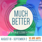 Really-Really Theatre Group to Present New Play MUCH BETTER Photo