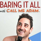 Annie Golden and More Among Guests for New Talk Show BARING IT ALL WITH CALL ME ADAM  Photo