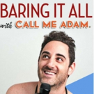 Annie Golden and More Among Guests for New Talk Show BARING IT ALL WITH CALL ME ADAM…