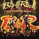 Big & Rich's Sixth Studio Album 'Did It For The Party' Available Now Video