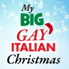 MY BIG GAY ITALIAN CHRISTMAS to Open in Atlantic City for the Holidays Video