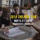 2018 Sundance Institute Theatre Lab Seeks Submissions for Return to Morocco Photo