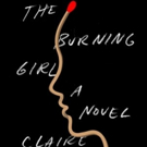 Writers in the Loft Presents Claire Messud with her Latest Book THE BURNING GIRL Photo