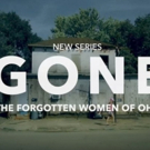 First Look - Spike TV to Present GONE: THE FORGOTTEN WOMEN OF OHIO, Today Photo