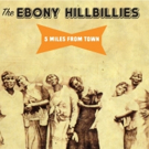 The Ebony Hillbillies' Release New Album '5 Miles From Town' Photo