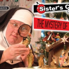'SISTER'S CHRISTMAS CATECHISM' Set for Holiday Run at Playhouse @ Westport Plaza Video
