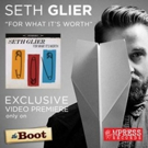 Grammy-Nominee Seth Glier Premieres 'For What It's Worth' Video Video
