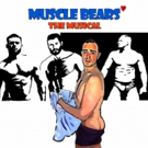 Empire Stage Presents MUSCLE BEARS: THE MUSICAL Photo