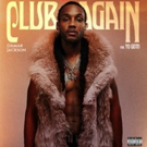 Damar Jackson's 'Club Again' Feat. Yo Gotti Out Now Photo