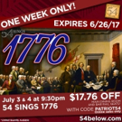 54 SINGS 1776 Offering $17.76 Ticket Deal This Fourth of July Video