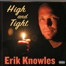Erik Knowles 'High AndTight' Stand-Up Comedy CD Out Now Video
