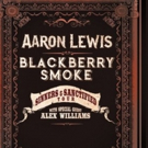 Aaron Lewis and Blackberry Smoke Confirm Co-Headlining Fall Tour Video