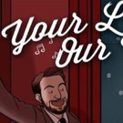 YOUR LOVE, OUR MUSICAL! to Return to Brooklyn This Month