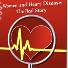 Women And Heart Disease: New Book Empowers Women To Take Control Of Their Health