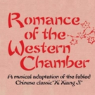 Charles Pang and Jessica Wu to Lead NY Premiere of Chinese Classic ROMANCE OF THE…