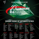 20th Anniversary Edition of THE DJ AWARDS Set for Hi Ibiza, Today Photo