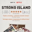 VIDEO: Netflix Shares Trailer & Key Art for STRONG ISLAND Video