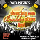 11th Annual DANCING WITH BOULDER STARS to Return This Fall