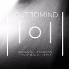 Samanta Makes Her Out of Mind Debut with New Release 'Abandon' Photo