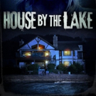 BWW Review: Poor Scare Tactics and Mild Thrills From 'HOUSE BY THE LAKE' Video