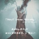 Trout Steak Revival Announces New Album & Tour Dates Photo