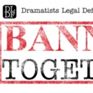 Ari Edelson, John Cariani, Andrea Frierson and More Join DLDF's 'BANNED TOGETHER' Video