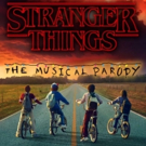STRANGER THINGS - THE MUSICAL PARODY Coming to the Hudson This October Photo