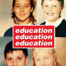 World Premiere of EDUCATION, EDUCATION, EDUCATION Comes to Edinburgh Festival Fringe  Video