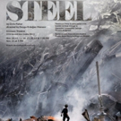 New 9/11 Play STEEL Comes to Erickson Theatre