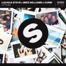 Mike Williams Releases New Single 'Let's Go' with Lucas & Steve and Curbi Video