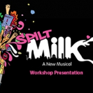 The Other Palace Announces New Productions SPILT MILK and EVER ONWARD Following…