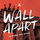 Graham Russell's A WALL APART to Have World Premiere at NYMF