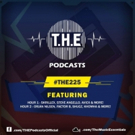 T.H.E. Podcasts Release THE 225 (Episode 225) Photo