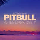 Pitbull Invites Fans to Get Wild at After Dark Party 2018 Video