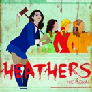HEATHERS THE MUSICAL to Debut in Carroll County with Small Town Stars Theatre Company