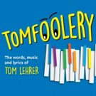 Summer Variety Show TOMFOOLERY to Hit North Coast Rep