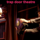 Trap Door Announces New Season Video