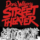 Doric Wilson's STREET THEATER Launches TOSOS' 2017-18 Season Tonight