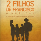 BWW Previews: Based on the Blockbuster Movie 2 FILHOS DE FRANCISCO  O MUSICAL Opens a Video