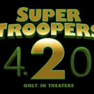 First Look: Official Teaser Trailer for SUPER TROOPERS 2 Video