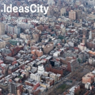 The New Museum Announces Schedule for September's IdeasCity New York Photo